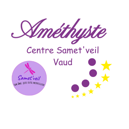 Améthyste – Centre Samet'veil Vaud